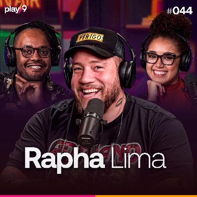 RAPHA LIMA - POD DA PLAY ||EP044 RAPHA LIMA - POD DA PLAY ||EP044