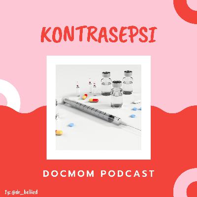 Jenis Kontrasepsi part 2 plus QnA
