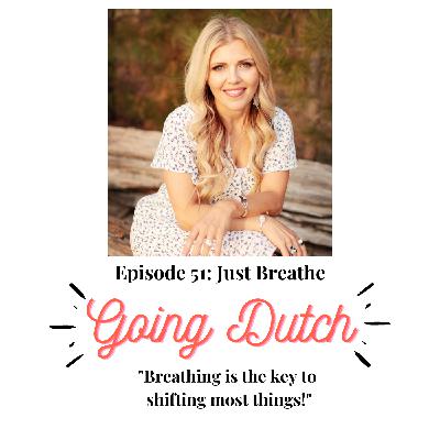 Episode 51: Just Breathe