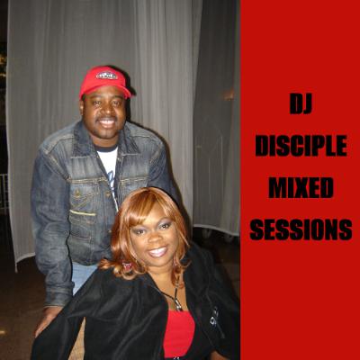 DJ Disciple Mixed Sessions Featuring "Turn It Around" Feat. Michelle Weeks DJ Disciple Mixed Sessions Featuring "Turn It Around" Feat. Michelle Weeks