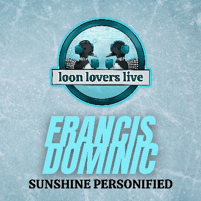 Ep. 30: Francis Dominic - Sunshine Personified Ep. 30: Francis Dominic - Sunshine Personified