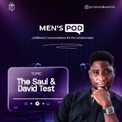 The Saul and David Test The Saul and David Test