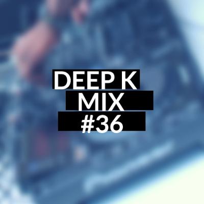 Deep K Mix #36