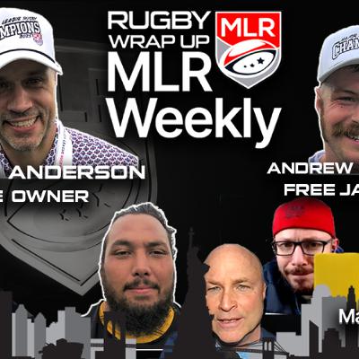 MLR Weekly: Final Weekend Extravaganza:  Owners, Coaches, Players, Big Shot Guests, Analysis & WER!