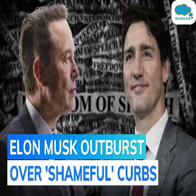 Elon Musk says Justin Trudeau is crushing free speech in Canada; heres why