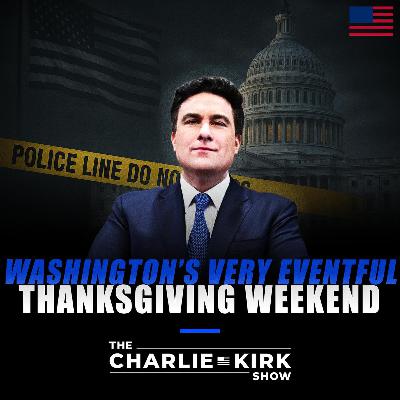 Washington’s Very Eventful Thanksgiving Weekend