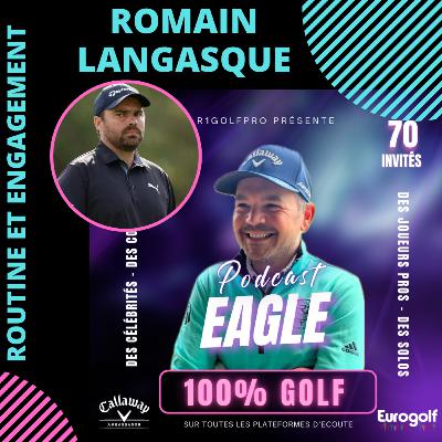 Romain Langasque : Routines et Engagement !