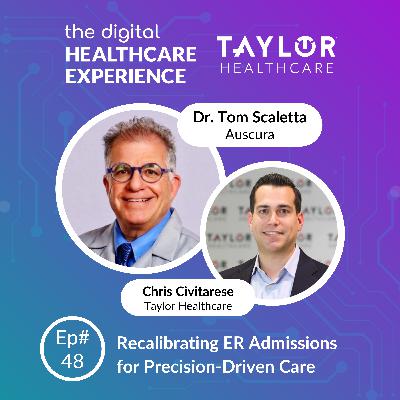 Recalibrating ER Admissions for Precision-Driven Care | With Dr. Tom Scaletta MD, CEO at Auscura