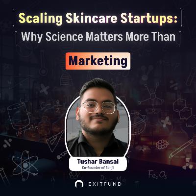 Scaling Skincare Startups: Why Science Matters More Than Marketing Scaling Skincare Startups: Why Science Matters More Than Marketing