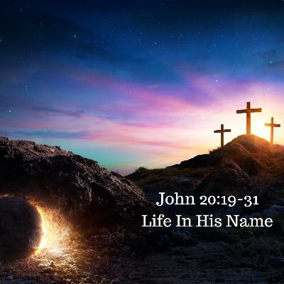 Easter Celebration | John 20:19-31 | Life In His Name | Pastor Brian R. Diehl Easter Celebration | John 20:19-31 | Life In His Name | Pastor Brian R. Diehl