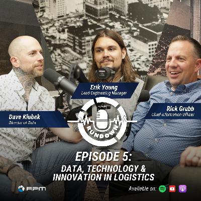 Ep 5: Data, Technology & Innovation in Logistics Ep 5: Data, Technology & Innovation in Logistics
