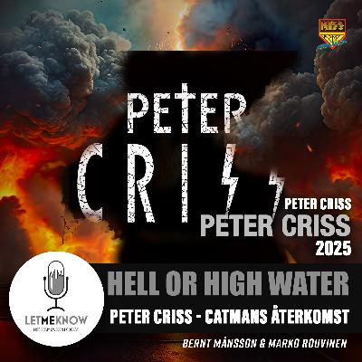 Hell or High Water: Peter Criss - Catmans återkomst