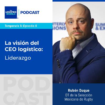 T5:E6 La visión del CEO logístico: liderazgo