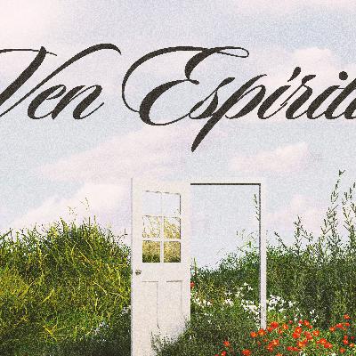 Ven Espíritu