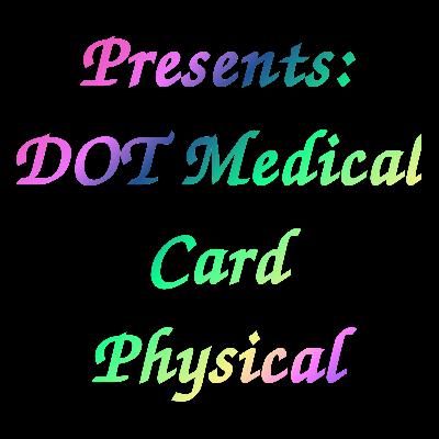 Finally, DOT Medical Card Re-certification Finally, DOT Medical Card Re-certification