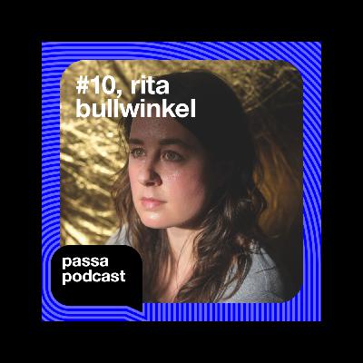 Episode 10 | Rita Bullwinkel