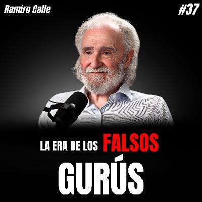 LA ERA de los FALSOS GURÚS: Cómo LIMPIAR TU MENTE de la ESPIRITUALIDAD TÓXICA | Ramiro Calle