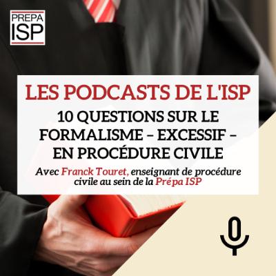 Le formalisme - excessif - en procédure civile
