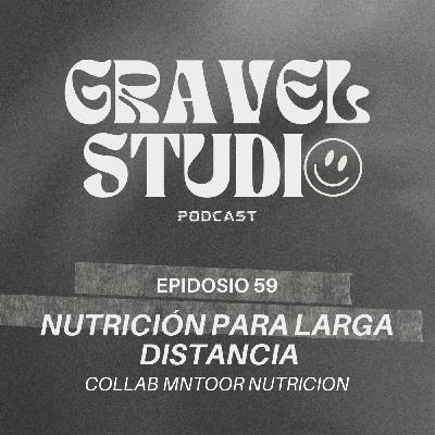 #59 Nutrición para larga distancia - collab Mntoor Nutrición