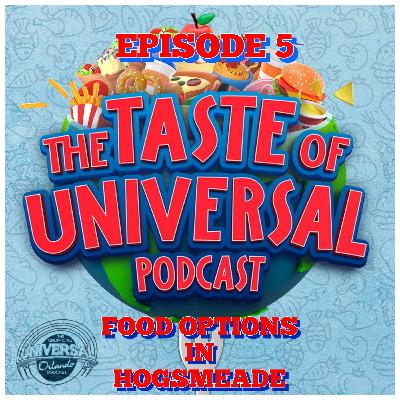 ToU #5 - Food Options in Hogsmeade