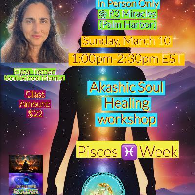 Expanding our Soul through Pisces ♓️ w/ Elasa Tiernan