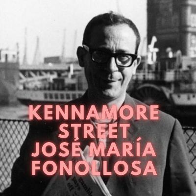 KENNAMORE STREET, DE JOSÉ MARÍA FONOLLOSA