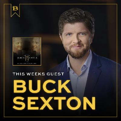 Buck Sexton - Politics and Money