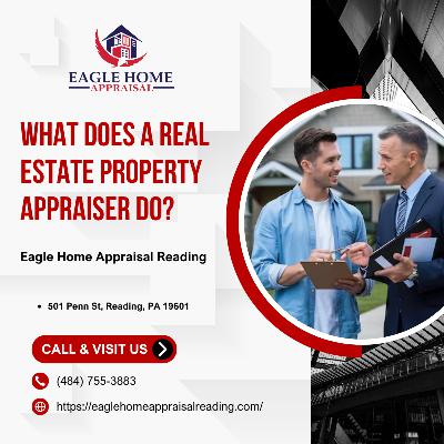 What Does A Real Estate Property Appraiser Do?