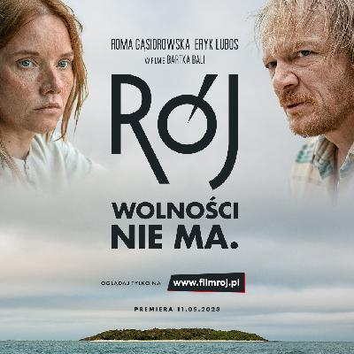 Rozmowa z twórcami filmu „RÓJ”