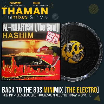Back To The 80s MiniMix [The Electro] - Dj ThaMan