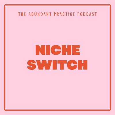 Episode #701: How To Change Niches In Your Private Practice