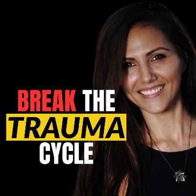 #248: Tenille Bentley - How to Break The Trauma Cycle