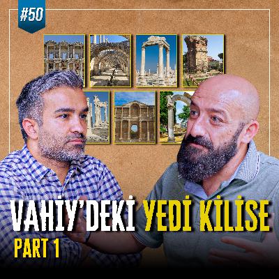 ✝️⁉️ Hristiyanlık Batı Dini Mi? Anadolu'daki 7 Kilisenin Bilinmeyen Tarihi ✝️⁉️ Hristiyanlık Batı Dini Mi? Anadolu'daki 7 Kilisenin Bilinmeyen Tarihi