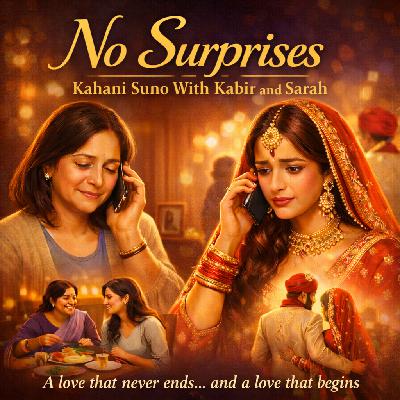 Story 11: No surprises - A touching story on the various shades of love - Episode 21 Story 11: No surprises - A touching story on the various shades of love - Episode 21
