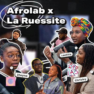 AFROLAB X LA RUESSITE - LES CONSEILS POUR ACCÉLÉRER SON PROJET 🚀