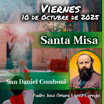 ✅ MISA DE HOY viernes 10 de Octubre del 2025 - Padre Arturo Cornejo ✅ MISA DE HOY viernes 10 de Octubre del 2025 - Padre Arturo Cornejo