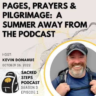 S3:E1 Pages, Prayers and Pilgrimage | Season Three Preview