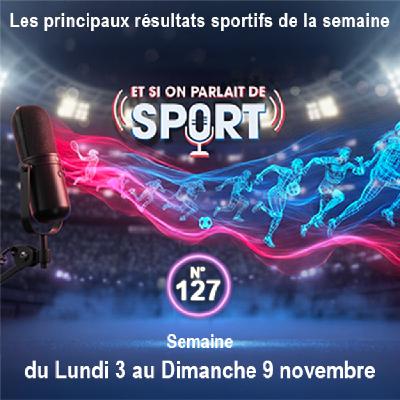 Et si on parlait de sport - Émission - N°127 Résultats