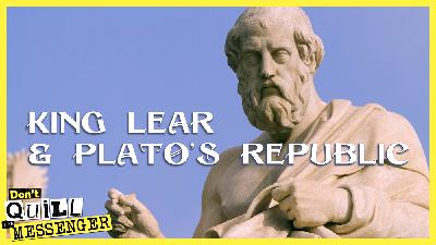 'King Lear' and Plato's 'Republic' 'King Lear' and Plato's 'Republic'