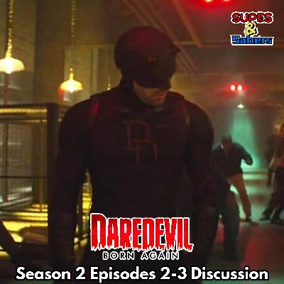 Daredevil: Born Again Season 2 Episodes 2 and 3 Discussion