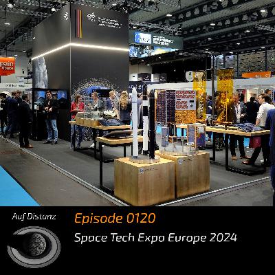 Auf Distanz 0120: Space Tech Expo Europe 2024