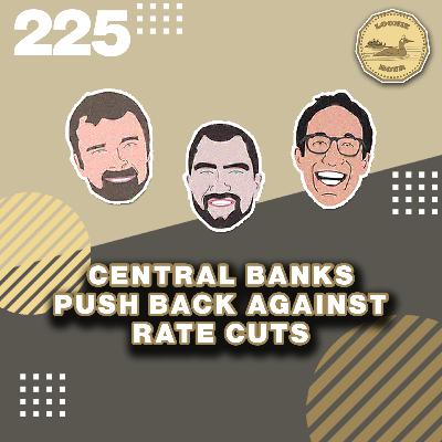 Central Banks Push Back Against Rate Cuts