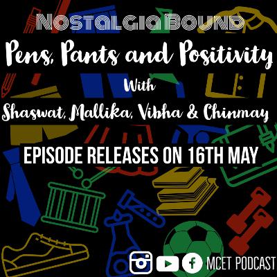 MCET Podcast | Pen, Pants and Positivity | Ep. 01 MCET Podcast | Pen, Pants and Positivity | Ep. 01