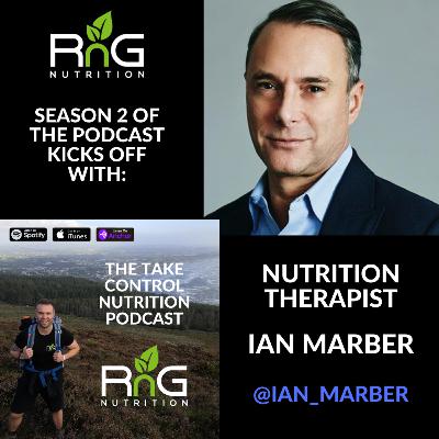 S2 Ep1 - Nutrition therapist Ian Marber on the world of #nutribollocks