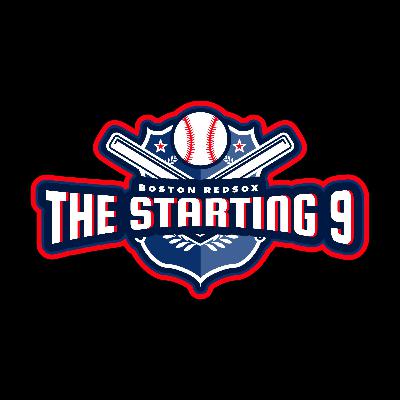 The Starting 9: Boston Redsox The Starting 9: Boston Redsox