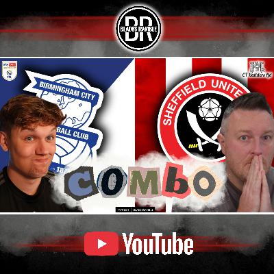 🎙️⚔️ COMBO | BIRMINGHAM AWAY PREVIEW & COMBINED XI ⚔️🎙️