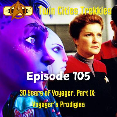 105: 30 Years of Voyager, Part IX - Voyager's Prodigies