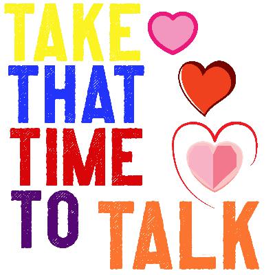 TakeThatTimeToTalk first episode for a brighter future by Stijn Gabeler