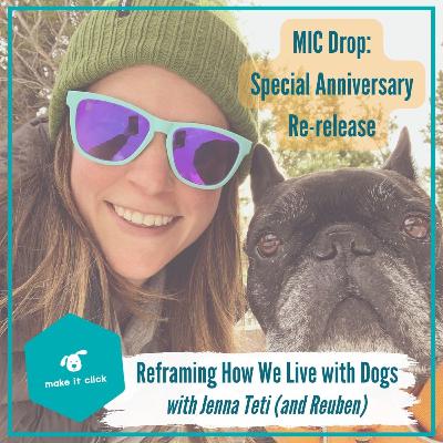 Anniversary Episode - Reframing How We Live with Dogs, with Jenna Teti