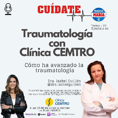 Clínica CEMTRO: Cómo ha cambiado la traumatología
